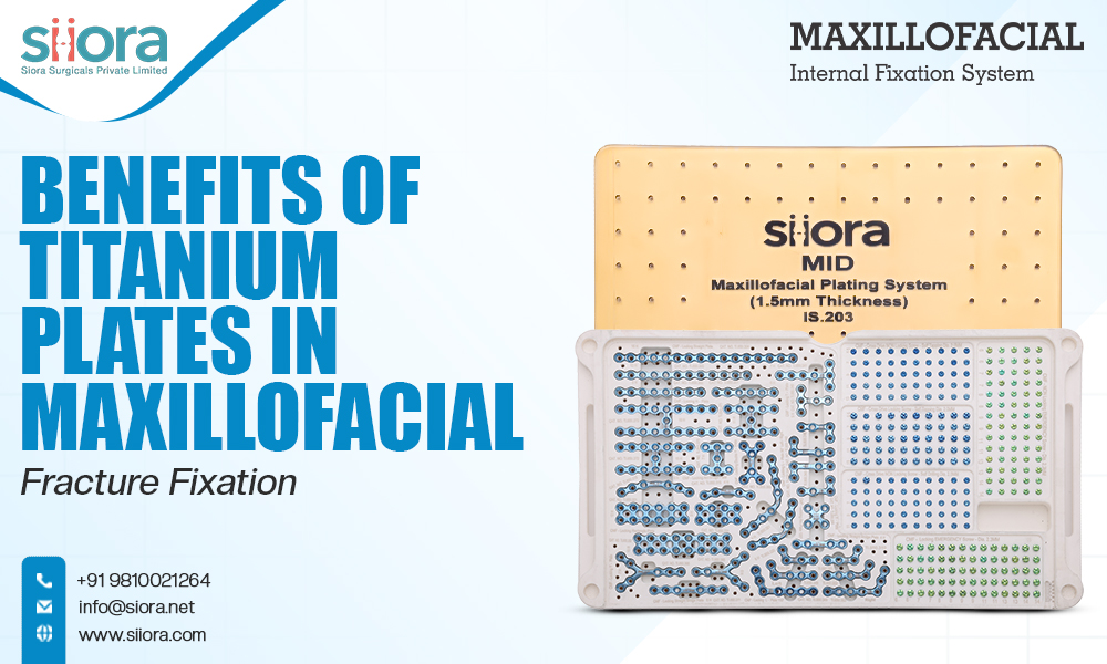Benefits of Titanium Plates in Maxillofacial Fracture Fixation